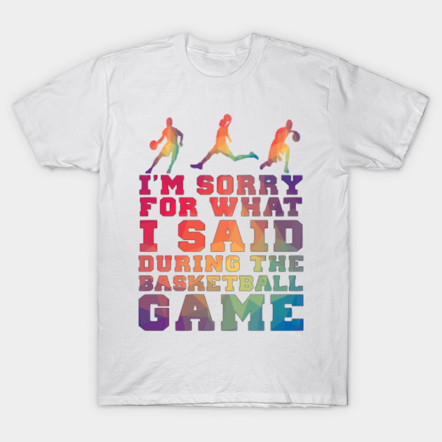 Basketball Game t-shirt for men & women